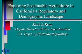 Exploring Sustainable Agriculture in California’s Regulatory and Demographic Landscape