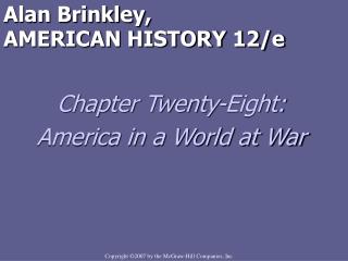 Alan Brinkley, AMERICAN HISTORY 12/e