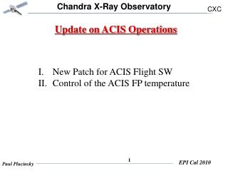 Update on ACIS Operations