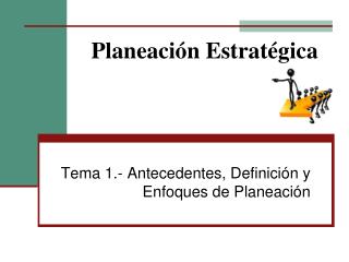 Planeación Estratégica