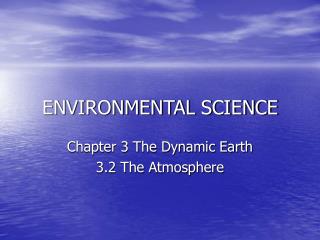 ENVIRONMENTAL SCIENCE