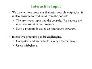 Interactive Input