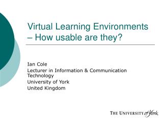 Virtual Learning Environments – How usable are they?