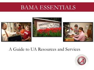 A Guide to UA Resources and Services