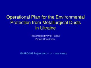 Operational Plan for the Environmental Protection from Metallurgical Dusts in Ukraine