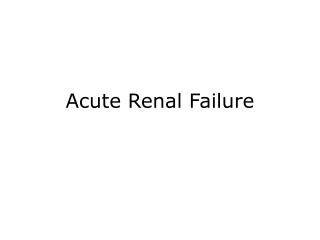 Acute Renal Failure