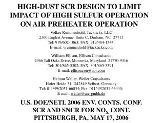 HIGH-DUST SCR DESIGN TO LIMIT IMPACT OF HIGH SULFUR OPERATION ON AIR PREHEATER OPERATION