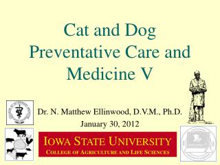 Cat and Dog Preventative Care and Medicine V