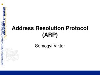 Address Resolution Protocol (ARP)