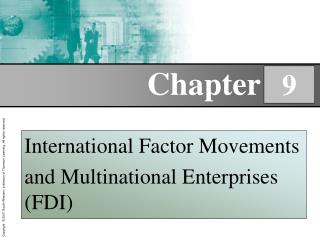 International Factor Movements and Multinational Enterprises (FDI)