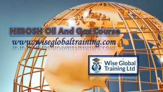 NEBOSH Oil And Gas Course