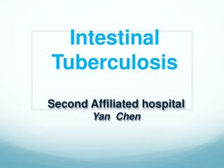 Intestinal Tuberculosis