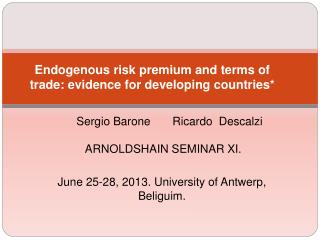 Endogenous risk premium and terms of trade: evidence for developing countries*