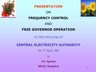 PRESENTATION ON FREQUENCY CONTROL AND