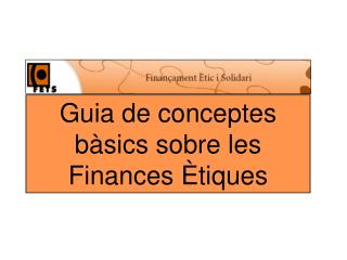 Guia de conceptes bàsics sobre les Finances Ètiques