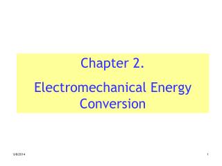 Chapter 2. Electromechanical Energy Conversion