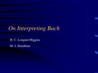 On Interpreting Bach