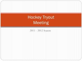 Hockey Tryout Meeting