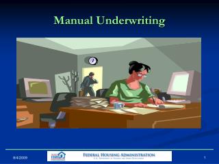 Manual Underwriting