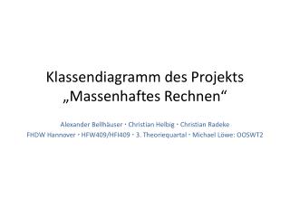 Klassendiagramm des Projekts „Massenhaftes Rechnen“