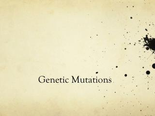 Genetic Mutations