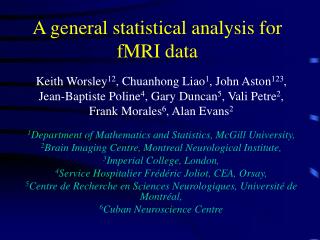 A general statistical analysis for fMRI data