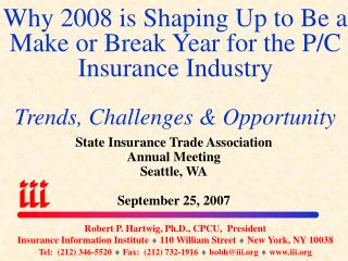 State Insurance Trade Association Annual Meeting Seattle, WA September 25, 2007