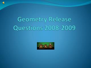 Geometry Release Questions 2008-2009