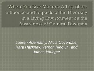 Lauren Abernathy, Alicia Coverdale, Kara Hackney, Vernon King Jr., and James Younger