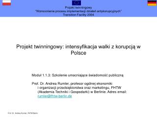 Projekt twinningowy : intensyfikacja walki z korupcją w Polsce