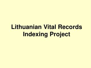 Lithuanian Vital Records Indexing Project