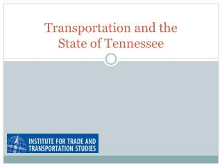 Transportation and the State of Tennessee