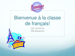 PPT - Bienvenue à La Classe De Français! PowerPoint Presentation, Free ...