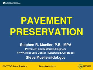 PAVEMENT PRESERVATION