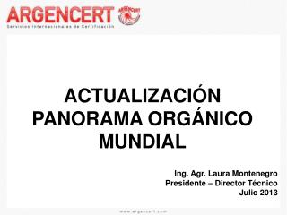 ACTUALIZACIÓN PANORAMA ORGÁNICO MUNDIAL