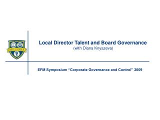 Local Director Talent and Board Governance (with Diana Knyazeva)