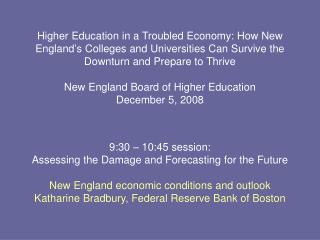 9:30 – 10:45 session: Assessing the Damage and Forecasting for the Future