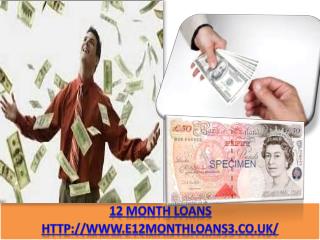 Obtain 12 Month Loans if you couldn’t Pay Loans Back in Shor