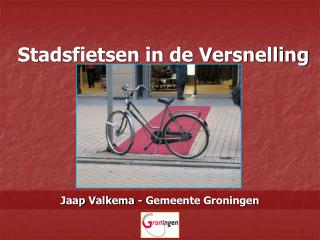 Stadsfietsen in de Versnelling