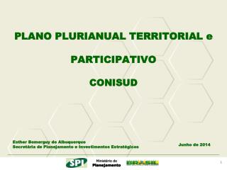 PLANO PLURIANUAL TERRITORIAL e PARTICIPATIVO CONISUD