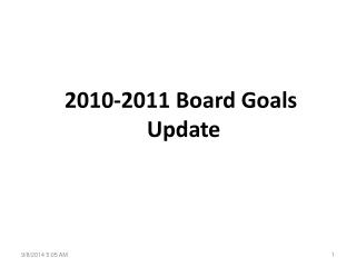 2010-2011 Board Goals Update