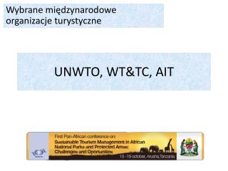 UNWTO, WT&amp;TC, AIT