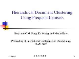 Hierarchical Document Clustering Using Frequent Itemsets