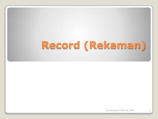 Record (Rekaman)