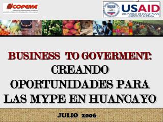 BUSINESS TO GOVERMENT: CREANDO OPORTUNIDADES PARA LAS MYPE EN HUANCAYO