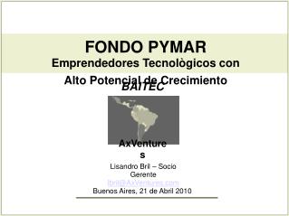 FONDO PYMAR Emprendedores Tecnològicos con Alto Potencial de Crecimiento