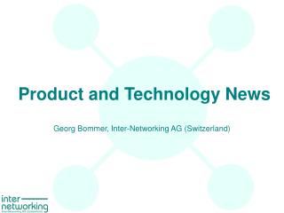 Product and Technology News