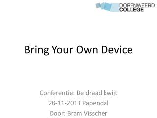 Bring Your Own Device