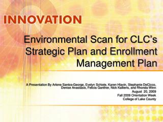 Environmental Scan for CLC’s Strategic Plan and Enrollment Management Plan