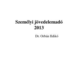 Személyi jövedelemadó 2013